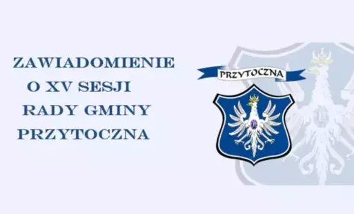 Zdjęcie do XV sesja Rady Gminy Przytoczna