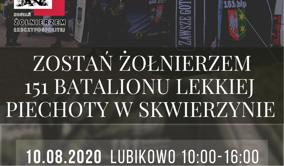 Zdjęcie do Zostań żołnierzem 151 batalionu lekkiej piechoty w Skwierzynie.