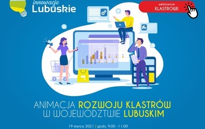 Zdjęcie do Warsztaty online pn. &bdquo;Animacja rozwoju klastr&oacute;w w wojew&oacute;dztwie lubuskim&rdquo;