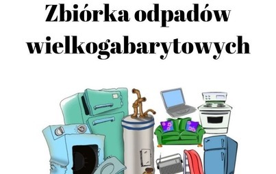 Zdjęcie do Uwaga - wielkie sprzątanie - wystawka sprzętu RTV, AGD i odpad&oacute;w wielkogabarytowych!!!