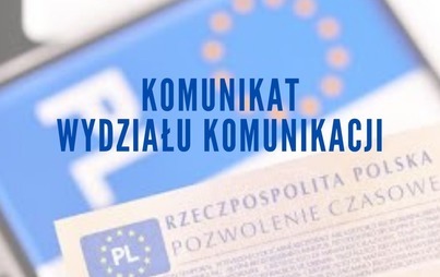 Zdjęcie do Informacja Wydziału Komunikacji i Dr&oacute;g