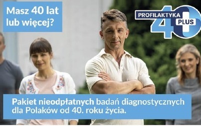 Zdjęcie do PAKIET NIEODPŁATNYCH BADAŃ DIAGNOSTYCZNYCH DLA POLAK&Oacute;W OD 40. ROKU ŻYCIA