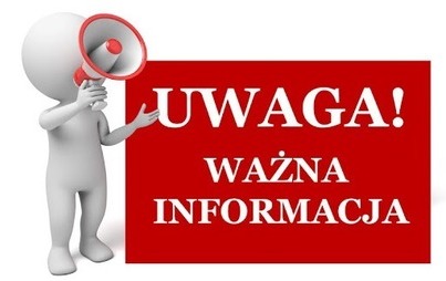 Zdjęcie do WAŻNA INFORMACJA