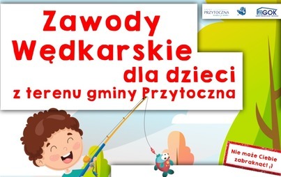 Zdjęcie do Zawody Wędkarskie dla dzieci