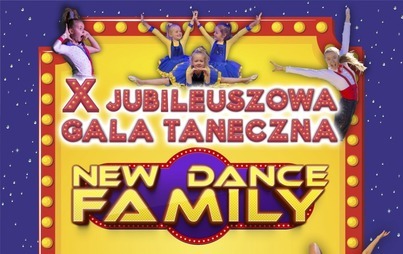 Zdjęcie do X Jubileuszowa Gala Taneczna NEW DANCE FAMILY