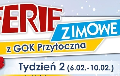 Zdjęcie do FERIE - TYDZIEŃ 2