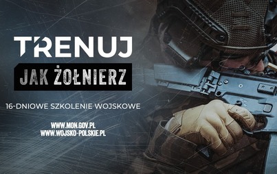 Zdjęcie do Szkolenie &bdquo;Trenuj jak żołnierz&rdquo; 
