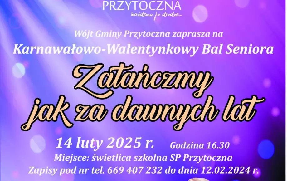 Wójt Gminy Przytoczna serdecznie zaprasza na Karnawałowo-Walentynkowy Bal Seniora „Zatańczmy jak za dawnych lat”