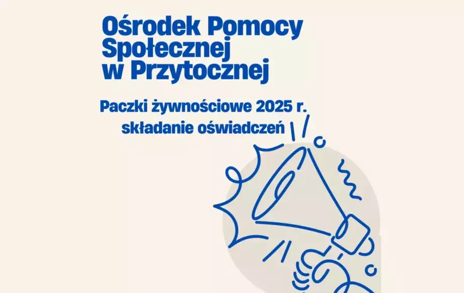 Paczki żywnościowe 2025 r. – składanie oświadczeń