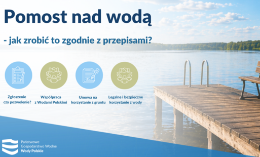 Zdjęcie do Pomost nad wodą - jak zrobić to zgodnie z przepisami?