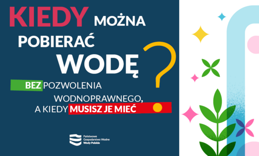 Zdjęcie do Wody Polskie przypominają: sprawdź, ile wody możesz pobierać bez pozwolenia. 