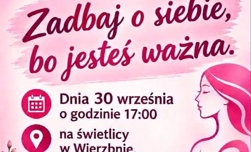 Zdjęcie do Zadbaj o siebie, bo jesteś ważna