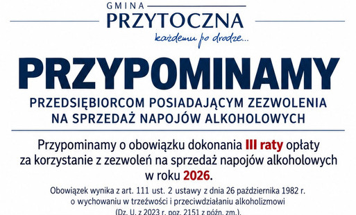 Zdjęcie do Przypomnienie o obowiązku dokonania III raty opłaty za korzystanie z zezwoleń na sprzedaż napoj&oacute;w alkoholowych w roku 2026 roku