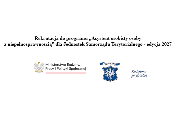 Rekrutacja do programu „Asystent osobisty osoby z niepełnosprawnością” dla Jednostek Samorządu Terytorialnego - edycja 2027