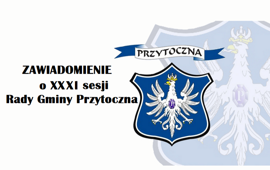 XXXI sesja Rady Gminy Przytoczna